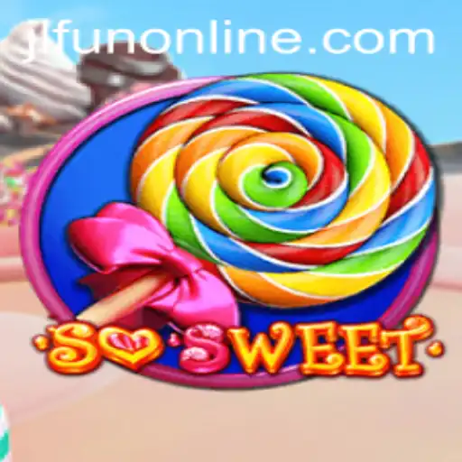 Dive into the Delicious World of SoSweet: A Unique Gaming Experience with Jlfun